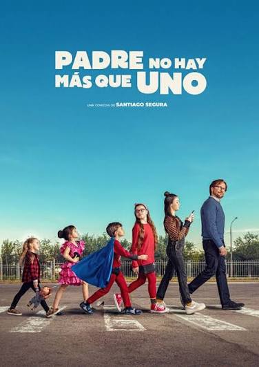 Cartel de Padre no hay más que uno